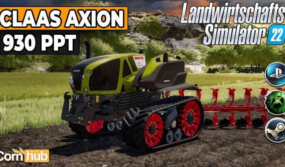 LS22 Claas Axion 930 PTT